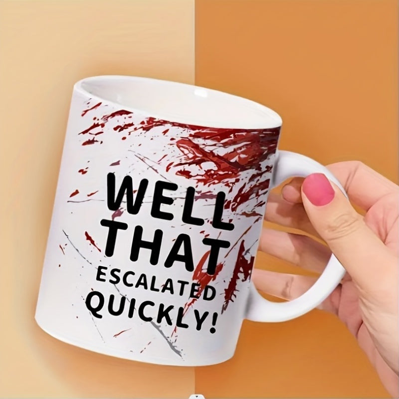 "1pc Funny Ceramic Coffee Mug: ""Well That Escalated Quickly"" 11oz Novelty Cup for Esports, Office & Gifts"