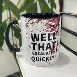 "1pc Funny Ceramic Coffee Mug: ""Well That Escalated Quickly"" 11oz Novelty Cup for Esports, Office & Gifts"